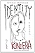 Identity: A Novel