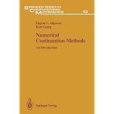 Numerical Continuation Methods: An Introduction (Springer Series in Computational Mathematics, 13)