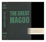 The Great Magoo, a Love-Sick Charade in Three Acts and Something Like Eight Scenes, Recounting the Didoes of Two Young and Amorous Souls, Who Nigh
