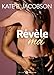 Révèle-moi ! (French Edition) by Kate B. Jacobson
