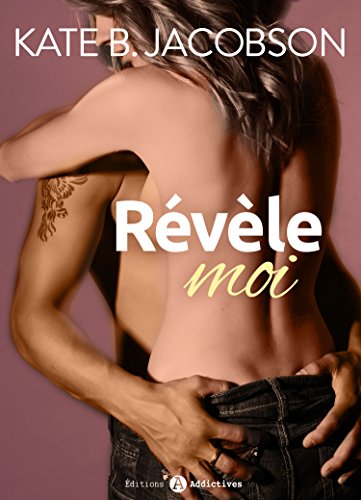 Révèle-moi ! (French Edition) by Kate B. Jacobson