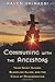 Communing with the Ancestors: Your Spirit Guides, Bloodline Allies, and the Cycle of Reincarnation by Raven Grimassi