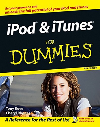 iPod and iTunes For Dummies by Tony Bove, Cheryl Rhodes