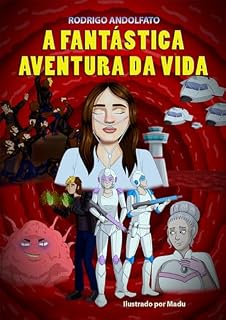 Livro A Fantástica Aventura da Vida