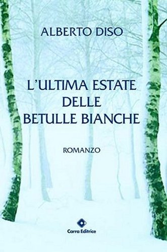 L'ultima estate delle betulle bianche (Versione Italiana) (Italian Edition)