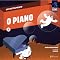 Livro O Piano (Um Instrumento Livro 6)