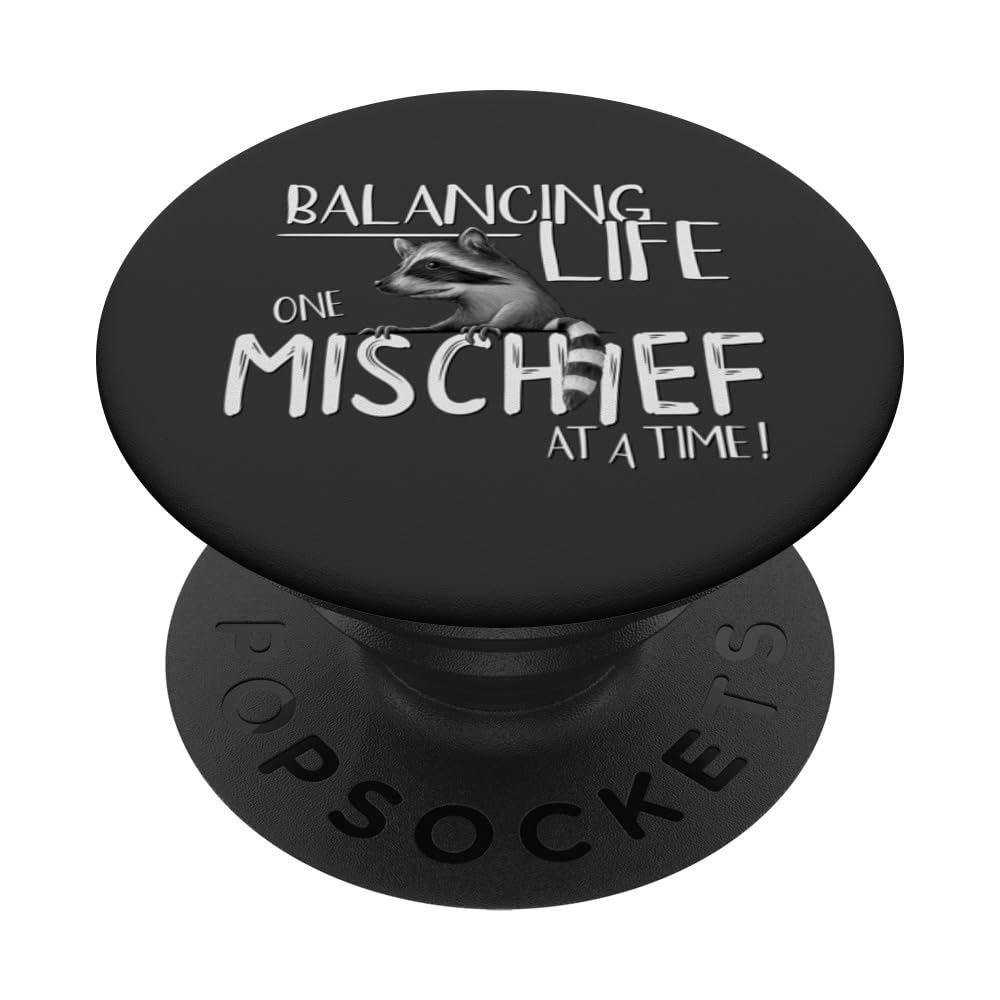 Balancing Life One Mischief At A Time! Cheeky Raccoon PopSockets Swappable PopGrip