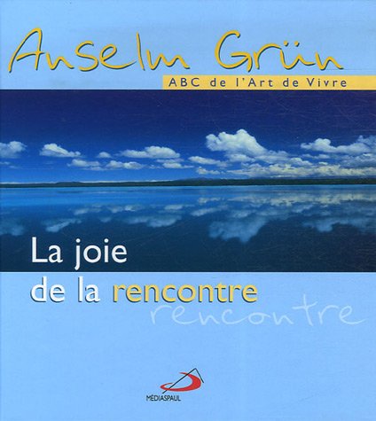 La  joie de la rencontre