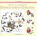 Helen M. Stevens' Embroidered Gardens (Masterclass Embroidery) by Helen Stevens
