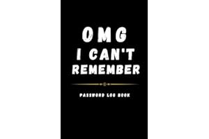 OMG I Can’t Remember: Small Password Log Book with Alphabetical Tabs, Notebook Organizer for computer and Internet Address Website Login, Gifts for ... Women in Home or Office, size: 5” x 8”- Black