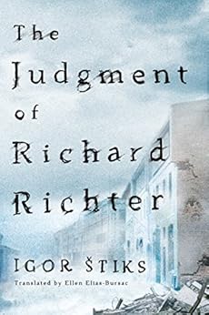 The Judgment of Richard Richter by [&#x160;tiks, Igor]