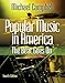 Popular Music in America: The Beat Goes on