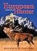 European Hunter: Hunting in 33 Countries by Lloyd Newberry