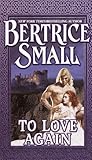 To Love Again: A Novel