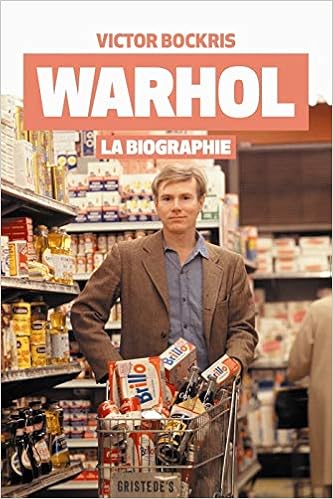 Amazon Fr Warhol La Biographie Bockris Victor Aronson Emmanuelle Aronson Philippe Livres