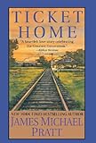 Front cover for the book Ticket Home by James Michael Pratt