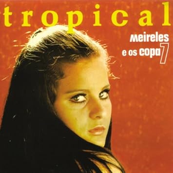 Amazon トロピカル メイレリス イ オス コパ7 ソウル R B 音楽