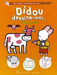 Didou dessine-moi... la ferme