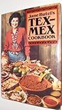 Jane Butels Tex-Mex Cookbook by 