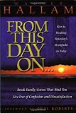 From This Day On by Walter Hallam, Oral Roberts