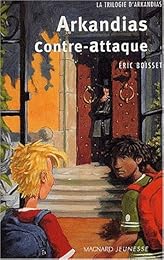 Arkandias contre-attaque