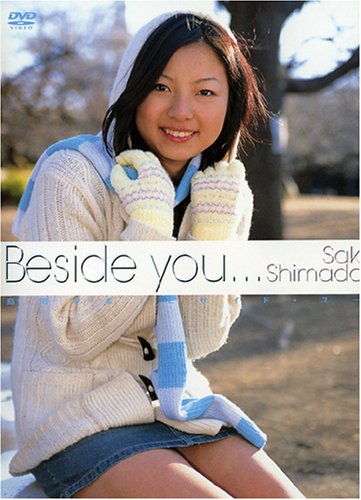 Beside you...