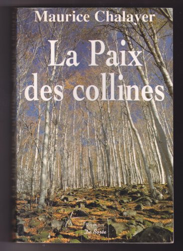 La  paix des collines