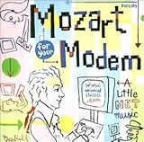 Set Your Life to Music: Mozart for Modem