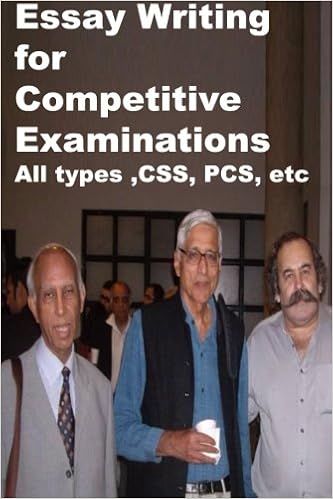 Essay Writing for Competitive Examinations-All Types, CSS, PCS 