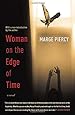 Woman on the Edge of Time: A Novel