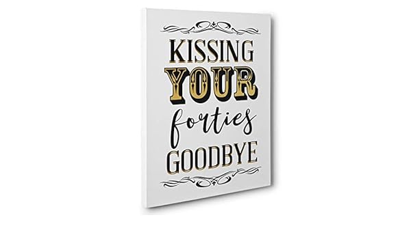 Kissing Your Forties Goodbye 50th Birthday Wall Art Poster Decorations Handmade Products Wieliczkapark Pl