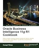 Oracle Business Intelligence 11g R1 Cookbook