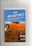 Front cover for the book 101 adventures that got me absolutely nowhere by Phil O'Brien