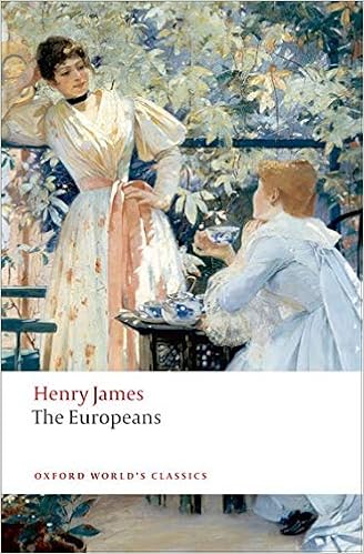 The Europeans Oxford World S Classics James Henry Ross Ian Campbell 9780199555635 Amazon Com Books