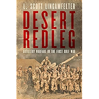 Desert Redleg: Artillery Warfare in the First Gulf War (American Warriors Series) book cover