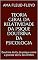 Livro Teoria Geral da Relatividade da Psique Doutrina da Psicologia: Doutrina do Eu da psique como a psicose do Eu do cérebro