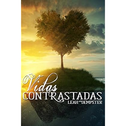 Vidas Contrastadas Vidas Contrastadas