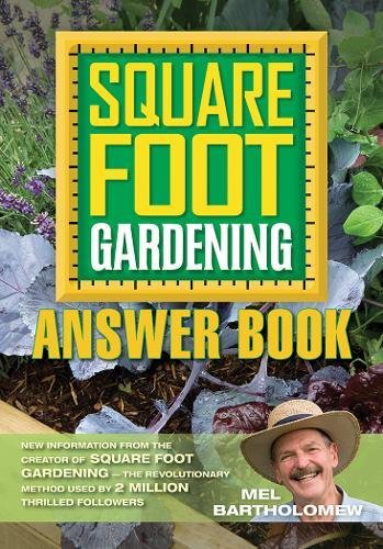 Square foot gardening answer book: new information from…