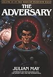 Adversary: 4 (Vol. 4 in the Saga of Pliocene exile)