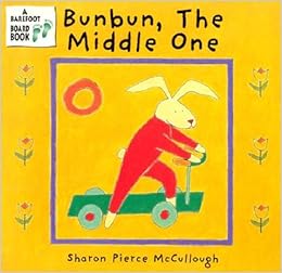 Download Bunbun, the Middle One: Sharon Pierce McCullough ...