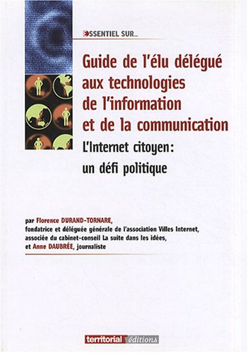 Guide de l'élu délégué aux technologies de l'information et de la communication
