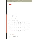 Luke: A 12-Week Study (Knowing the Bible)