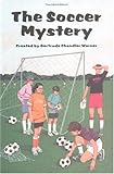 The Soccer Mystery (The Boxcar Children Mysteries)