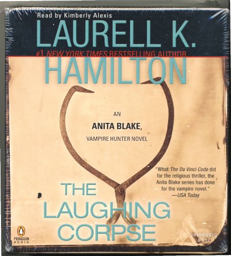The Laughing Corpse by Laurell K. Hamilton Unabridged CD Audiobook (Anita Blake Vampire Hunter Series)