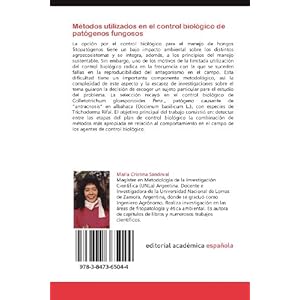 Métodos utilizados en el control biológico de patógenos fungosos: Aplicado al caso: control biológico de Colletotrichum gloesporioides patógeno d