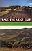 Take the Next Exit: New Views of the Iowa Landscape by 