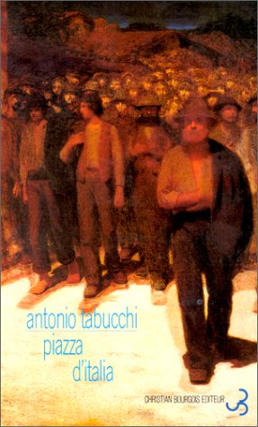 Piazza d'Italia: conte populaire en trois temps, un épilogue et un appendice