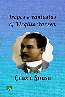 Livro Tropos e Fantasias c/ Virgílio Várzea