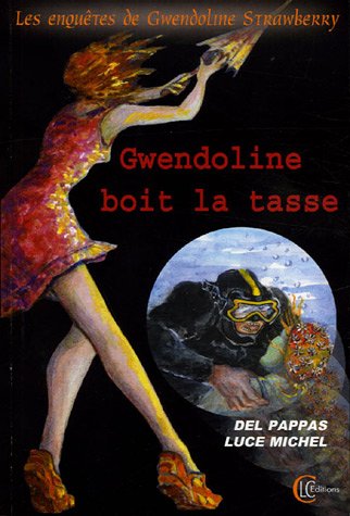 Gwendoline boit la tasse