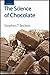 The Science of Chocolate